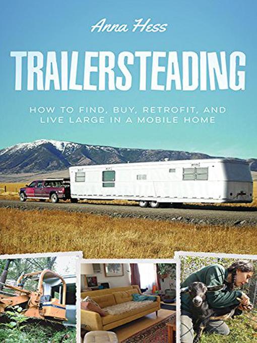 Title details for Trailersteading by Anna Hess - Wait list